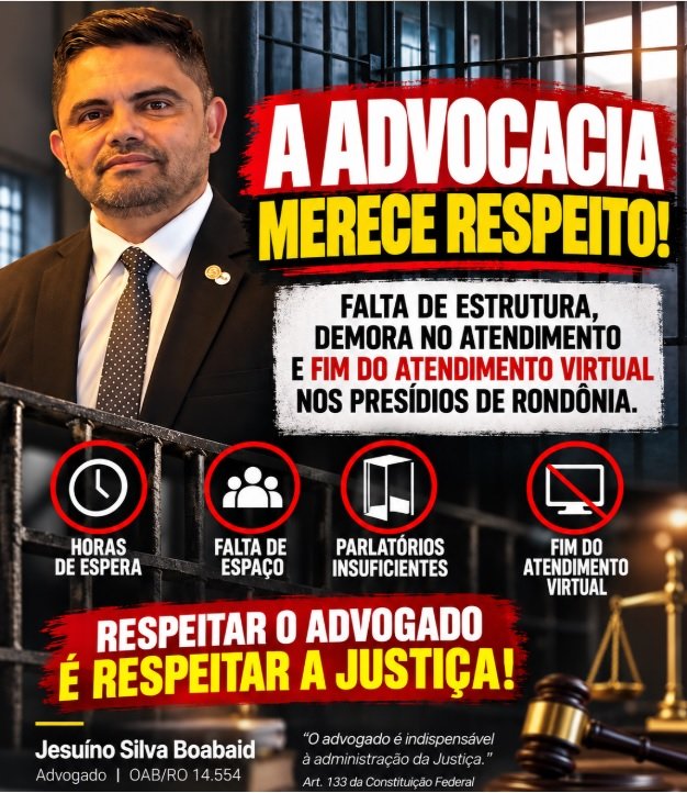 FALA DE REPÚDIO – FALTA DE ESTRUTURA, DEMORA NO ATENDIMENTO E FIM DO ATENDIMENTO VIRTUAL NOS PRESÍDIOS DE RONDÔNIA